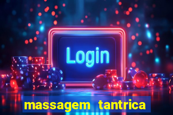 massagem tantrica porto alegre